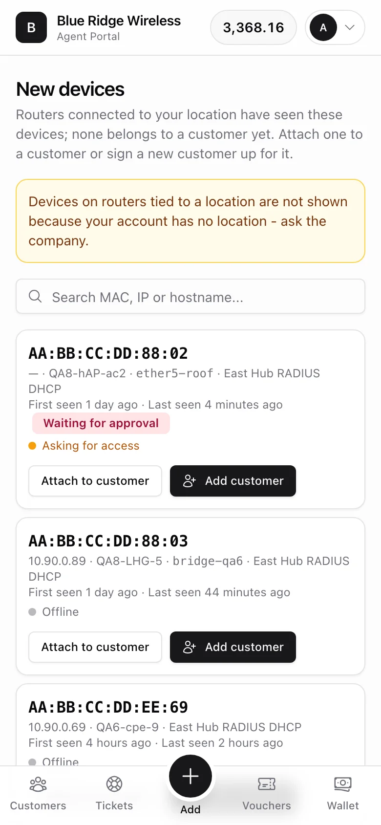 The agent portal Devices page on a phone: the no-location hint, a search box, and device cards with MAC, hostname, interface, router, seen times, state and the Attach to customer and Add customer buttons