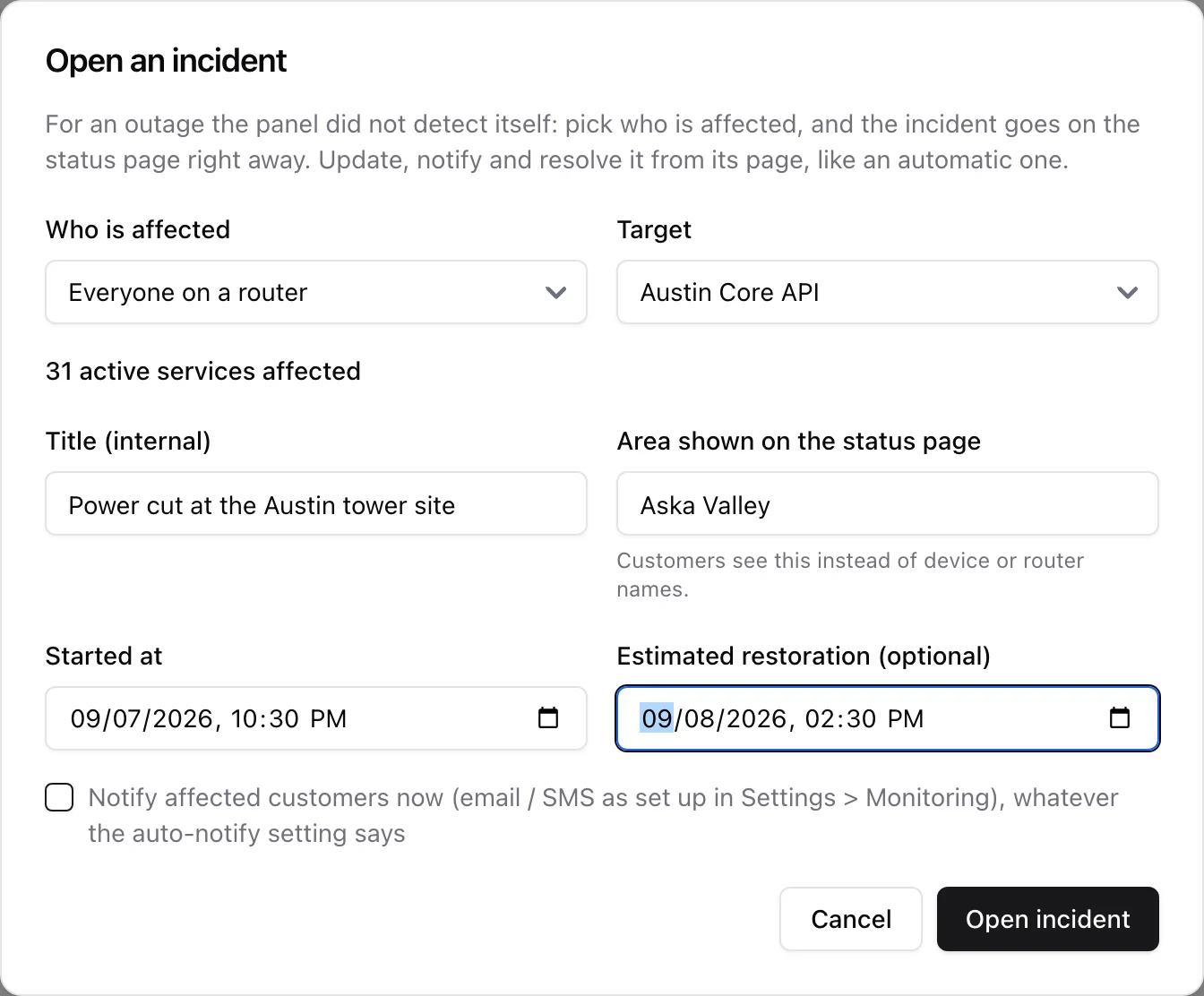 The Open an incident dialog: Who is affected set to Everyone on a router, the router picked as Target, a line reading 31 active services affected, an internal title, a public area label, started-at and estimated-restoration times and a notify-now checkbox