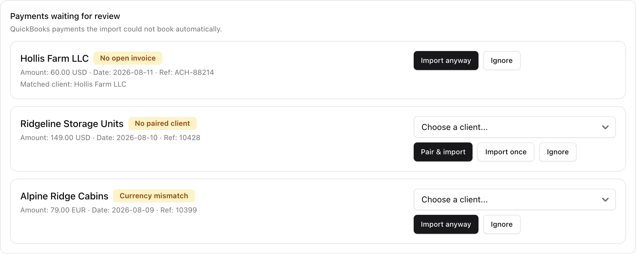 Payments waiting for review: three QuickBooks payments tagged No open invoice, No paired client and Currency mismatch, each with its own actions