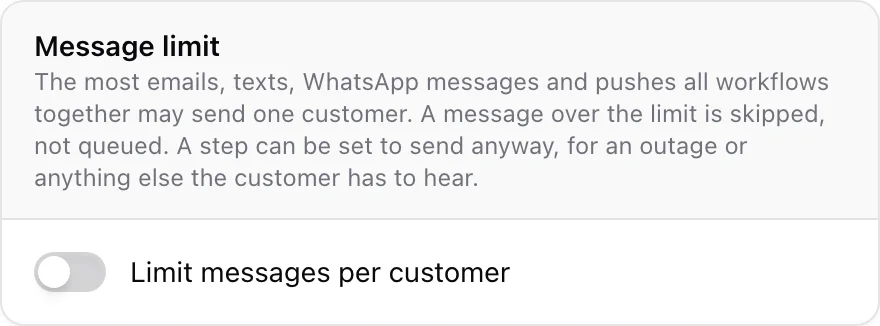 The Message limit card in Workflows settings: Limit messages per customer, at most 3 in a day